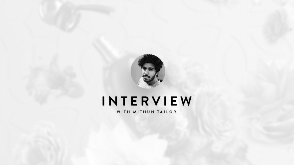 Interview with CGI artist Mithun Tailor, Mumbai, India